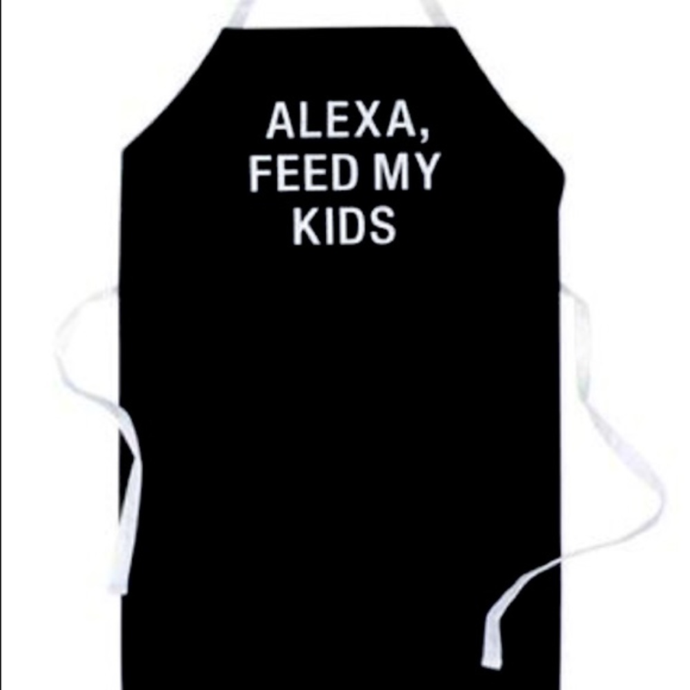 🆕🖤 New Apron “Alexa Feed My Kids”